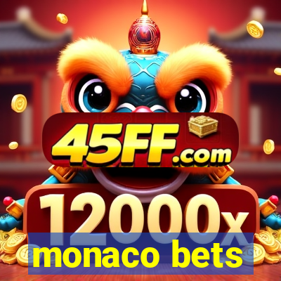 monaco bets